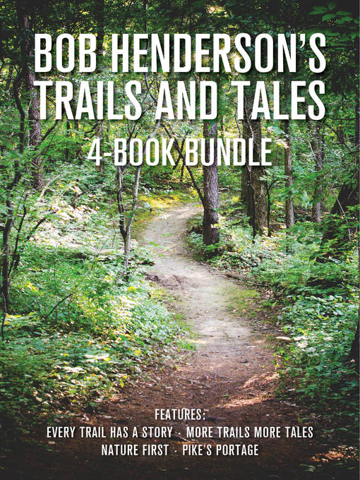 Title details for Bob Henderson's Trails and Tales 4-Book Bundle by Bob Henderson - Available